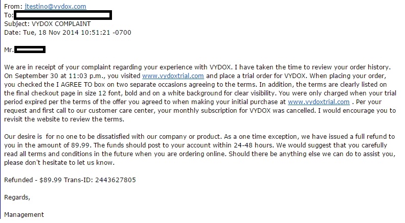 e-mail from Vydox accusing ME of not reading the terms (which were NOT posted as they describe, on the pages that I ordered from).