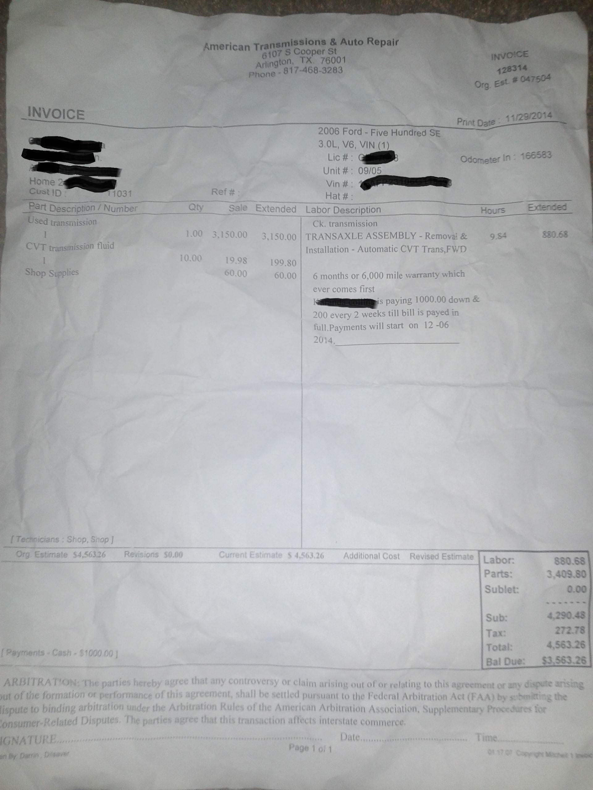 Invoice- that states I'm paying $1000 down, and $200 biweekly. 
