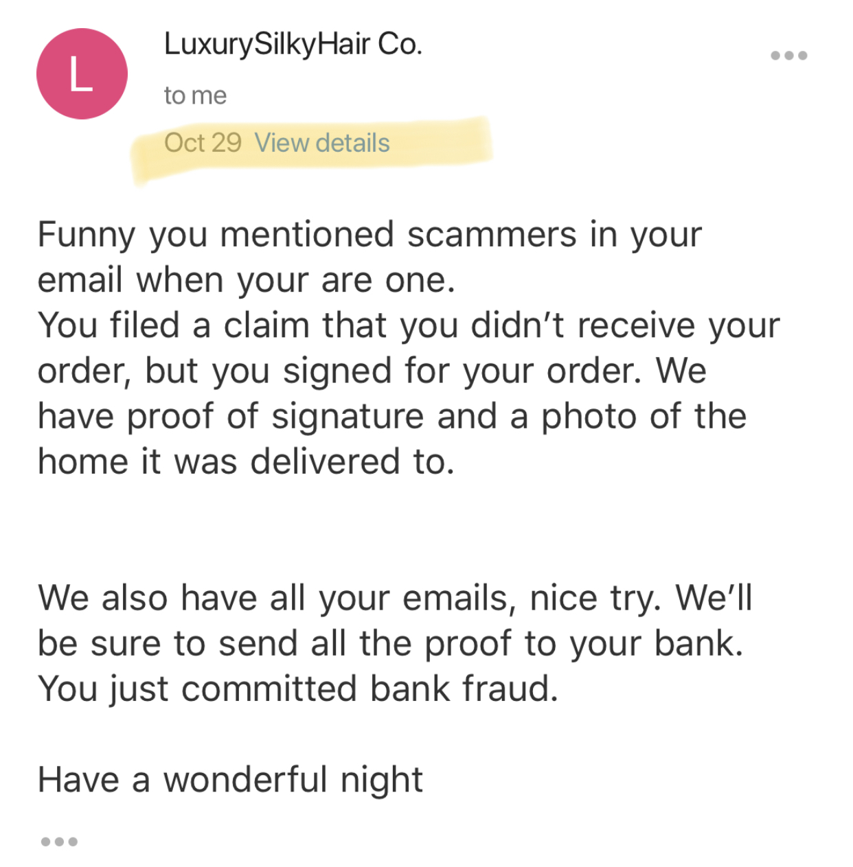 Their NEW email accusing me of bank fraud.