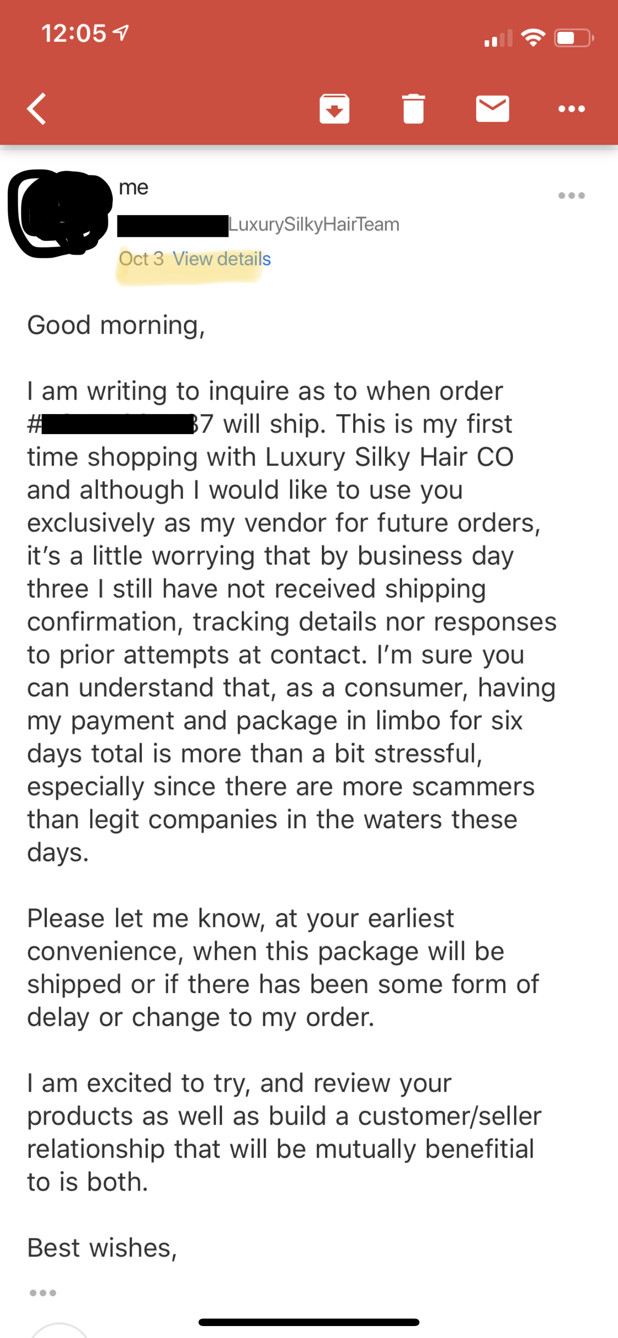 My email to them six days after placing my order. 