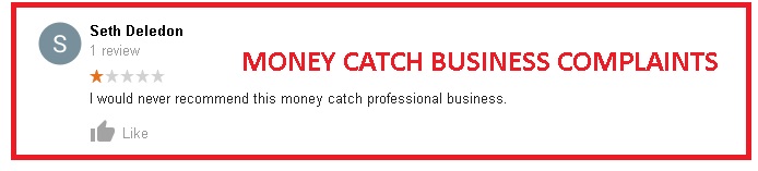 Money Catch Reviews | Read Customer Service Review