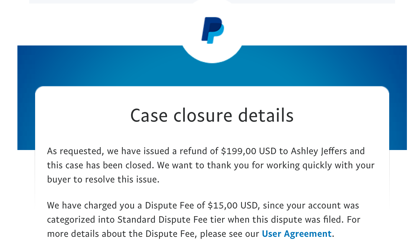 Confirmation from Paypal that we refunded Ashley J