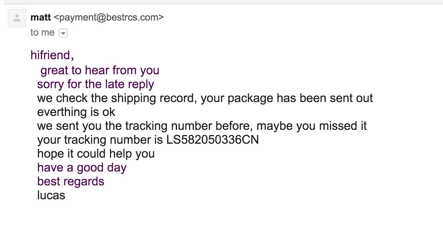 email stating it was shipped. 