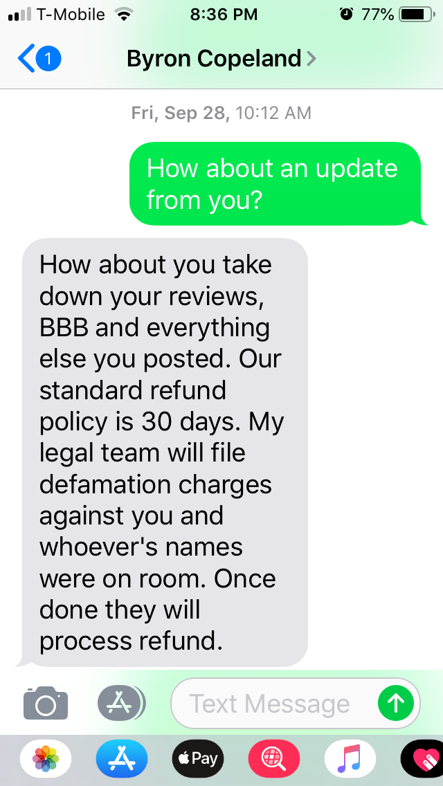 Legal threat, and he’s refusing to refund my money