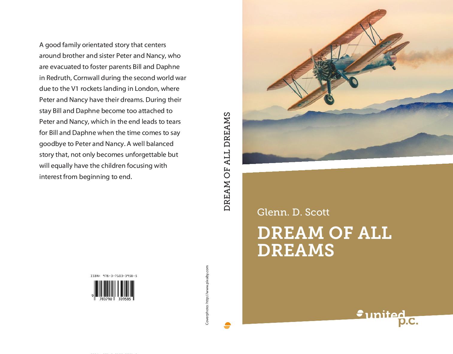 Dream of all Dreams   by Glenn. D. Scott