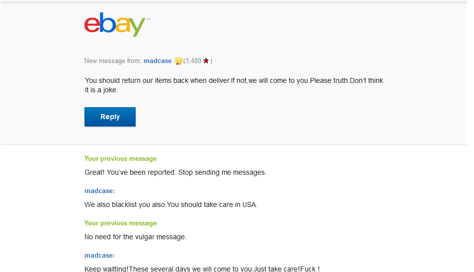 Threats from eBay seller, 'Madcase'! 