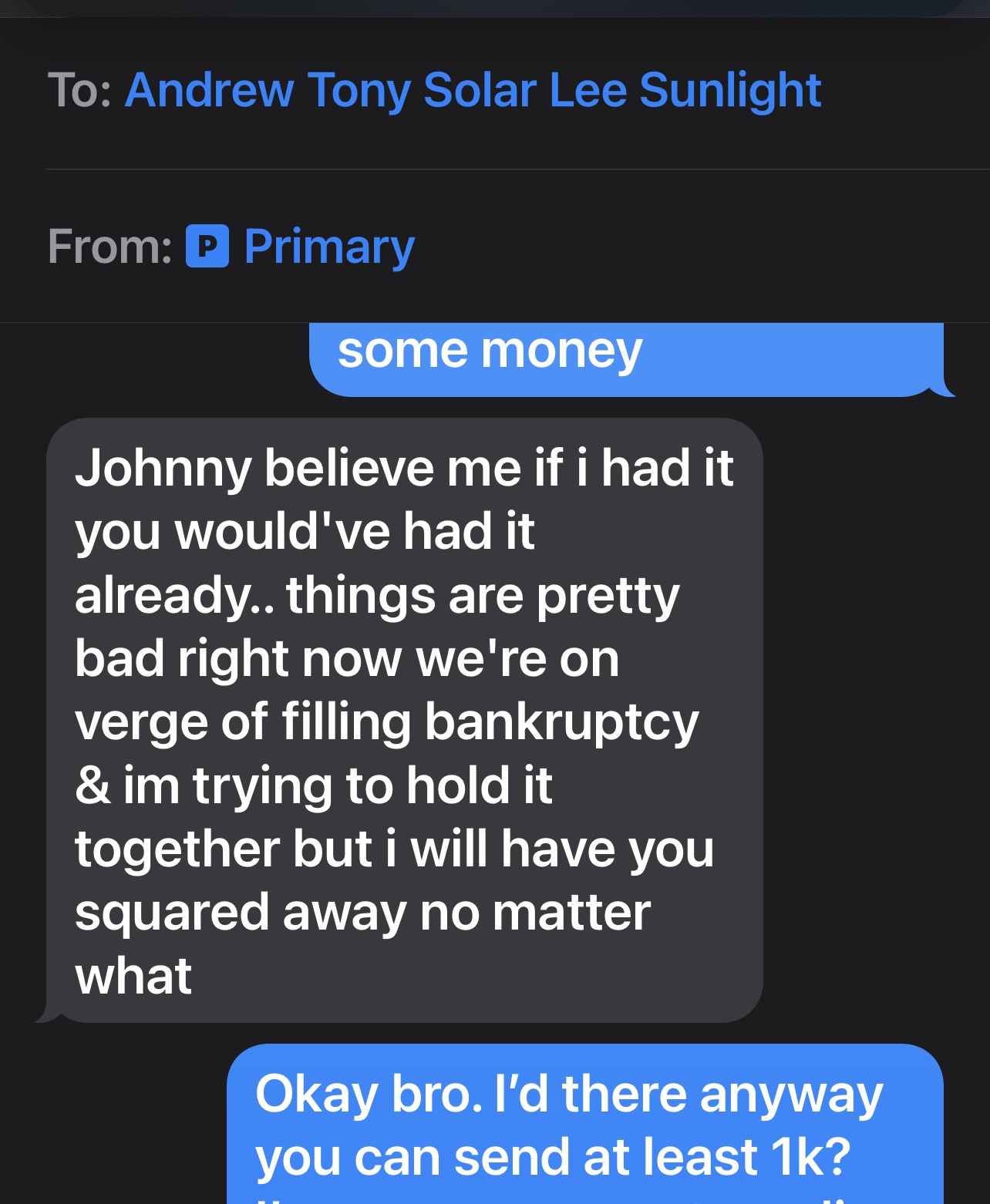Text from Andrew Ramos claiming broke 