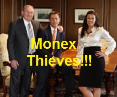 Professional thieves: Louis Carabini, Michael Carabini and Christina. Owners of Monex.