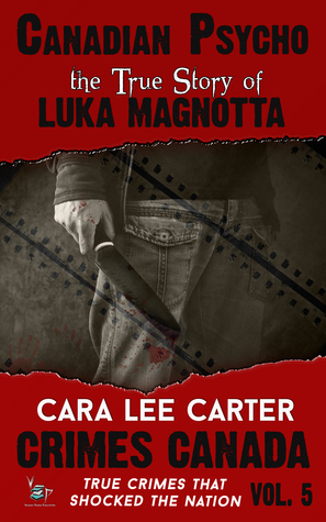 Cara Lee Carter Book "Luka Magnotta"