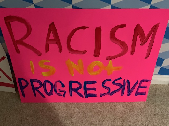 RACISM IS NOT PROGRESSIVE