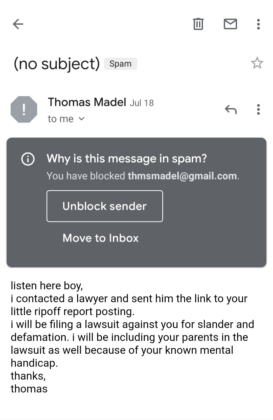 Thomas Madel's most recent threatening email.