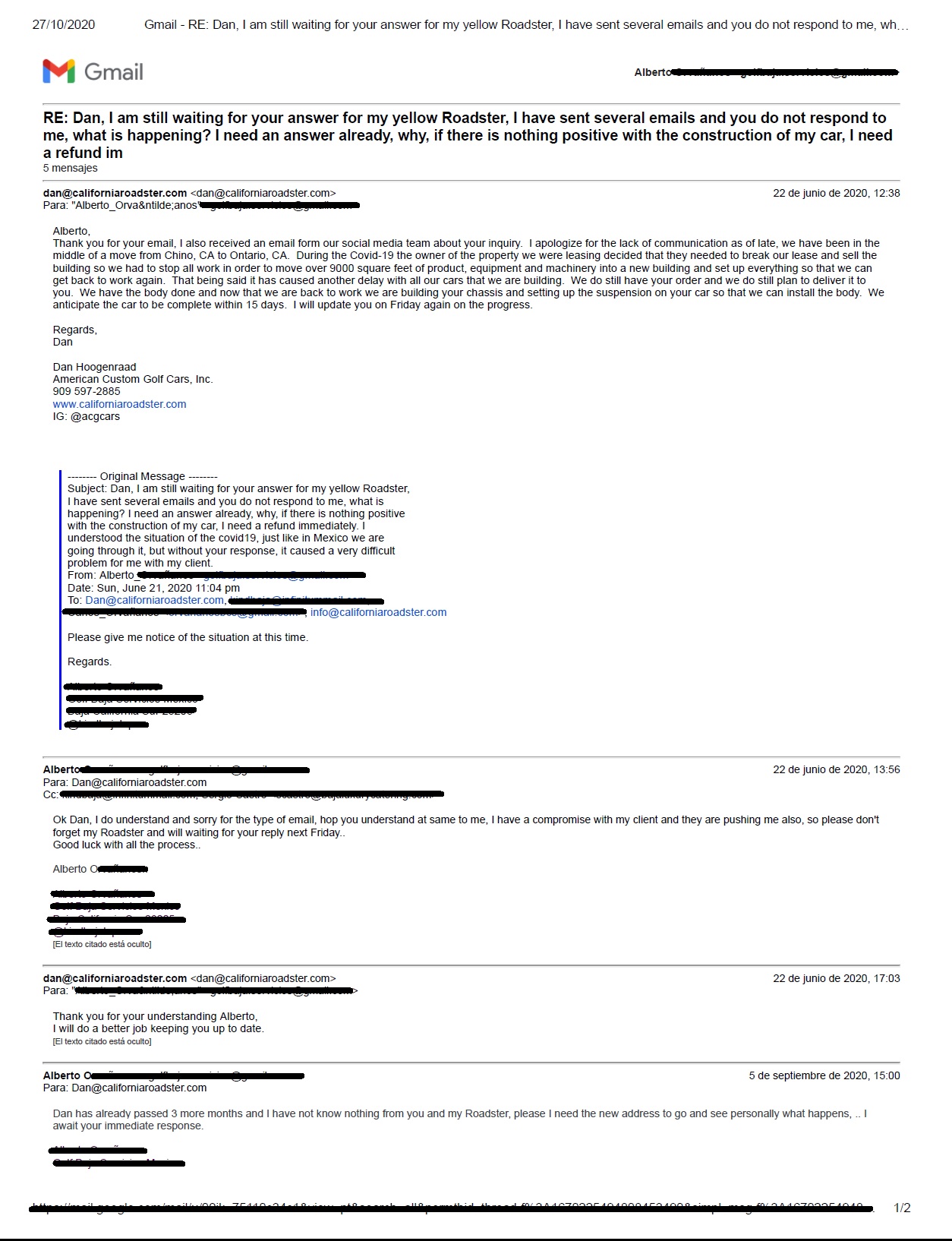 June 22nd, last email answered by Dan Hoogenraad 