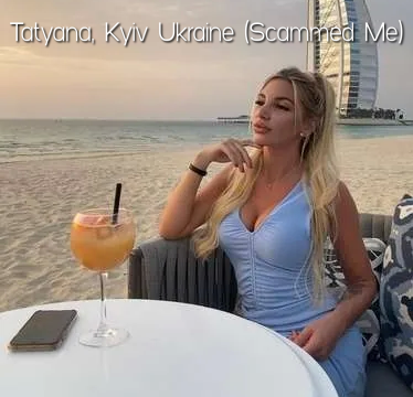 Tatyana, Kyiv, Ukraine, Scammer